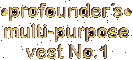 profoundermulti-purpose vest No.1
