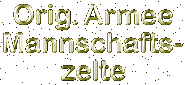extrem ger䵭iges Mannschaftszelt